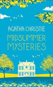 Midsummer Mysteries: Secrets And Suspense From The Queen Of Crime - Agatha Christie, Harper Collins