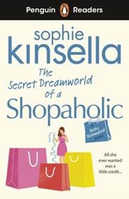 Penguin Readers Level 3: The Secret Dreamworld Of A Shopaholic - Sophie Kinsella, Penguin Books 1
