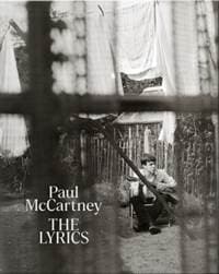 The Lyrics : 1956 to the Present - Paul McCartney, Penguin Books Ltd