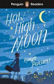 Penguin Readers Level 4: How High The Moon - Karyn Parsons, Penguin Books 1