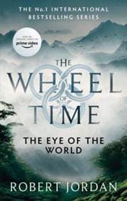 The Eye Of The World : Book 1 of the Wheel of Time - Jordan Robert 1