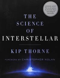 Science of Interstellar - Kip Thorne, Christopher Nolan, W. W. Norton & Company