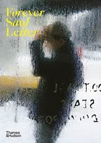 Forever Saul Leiter - Saul Leiter, Thames & Hudson Ltd 1
