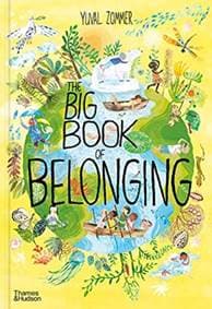 The Big Book of Belonging - Yuval Zommer, Thames & Hudson Ltd 1