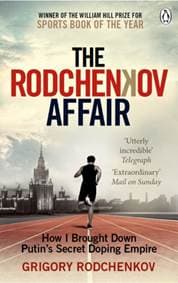 The Rodchenkov Affair - Grigory Rodchenkov, WH Allen