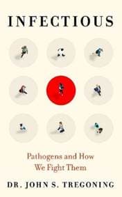 Infectious - Dr John S. Tregoning, Oneworld Publications 1