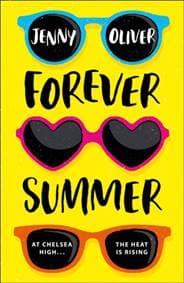 Forever Summer: A Chelsea High Novel - Jenny Oliver, Farshore