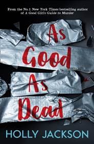 As Good As Dead - Holly Jackson, HarperCollins Publishers 1