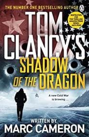 Tom Clancys Shadow of the Dragon - Marc Cameron, Penguin Books Ltd 1