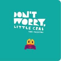 Dont Worry, Little Crab - autor neuvedený 1