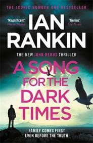 A Song for the Dark Times - Ian Rankin, Orion Books 1