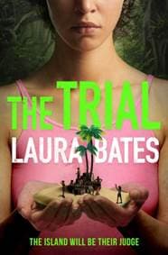 Trial - Laura Bates, Simon & Schuster Ltd