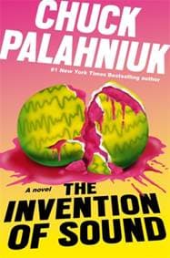 The Invention of Sound - Chuck Palahniuk, Little, Brown Book Group