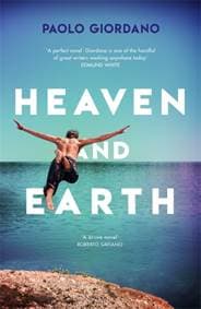 Heaven and Earth - Paolo Giordano, Weidenfeld & Nicolson