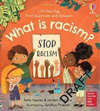 What is racism - Katie Daynes, Jordan Akpojaro, Usborne Publishing Ltd 1