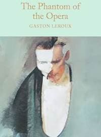 The Phantom of the Opera - Leroux Gaston 1
