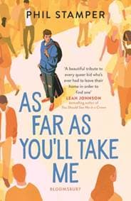As Far as You´ll Take Me - Phil Stamper, Bloomsbury YA
