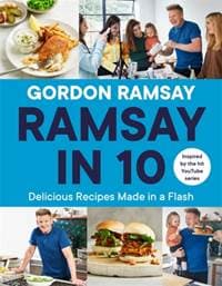 Ramsay in 10 : Delicious Recipes Made in a Flash - Gordon Ramsay, Hodder & Stoughton 1