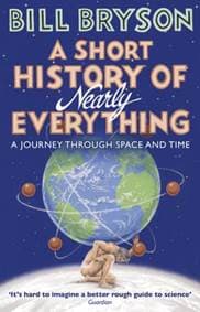 A Short History Of Nearly Everything - Bill Bryson, Black Swan