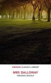Mrs Dalloway - Virginia Woolf, Vintage Classics 1