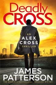 Deadly Cross - James Patterson, Arrow 1