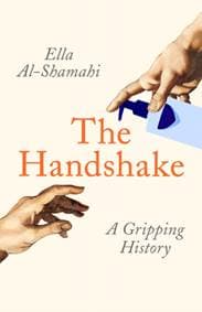 The Handshake - Ella Al-Shamahi, Profile Books 1