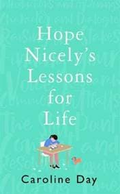 Hope Nicelys Lessons for Life - Caroline Day, Bonnier Zaffre 1