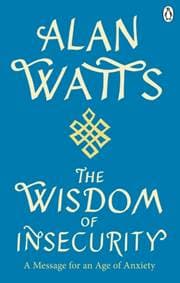 Wisdom Of Insecurity - Alan Watts, Rider & Co 1