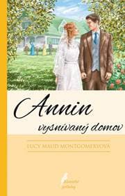 Annin vysnívaný domov, 5. vyd. - Montgomery Lucy Maud