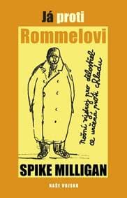 Já proti Rommelovi - Spike Milligan