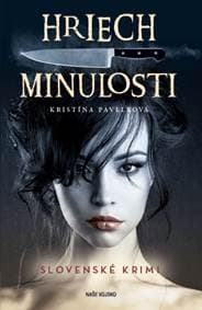 Hriech minulosti - Pavelková Kristína 1