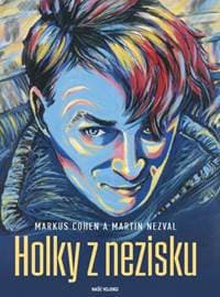 Holky z nezisku - Cohen, Martin Nezval Markus 1