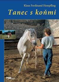 Tanec s koňmi - Hempfling Klaus Ferdinand 1