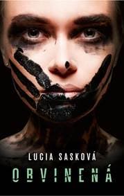Obvinená - Sasková Lucia