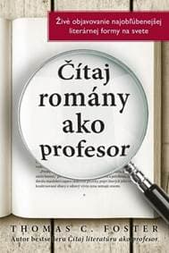 Čítaj romány ako profesor - Thomas C. Foster 1