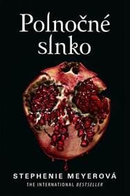 Polnočné slnko - Stephenie Meyerová 1