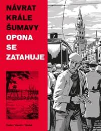 Návrat Krále Šumavy 3: Opona se zatahuje - Kavalír, Vojtěch Mašek, Kar Osoha Ondřej