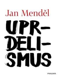 Uprdelismus - Menděl Jan 1