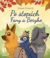 Po stopách Fany a Beryho - Fexová Ivana
