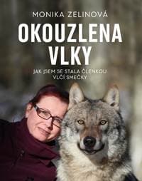 Okouzlena vlky - Zelinová Monika