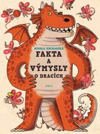 Fakta a výmysly o dracích - Kucharská Nikola 1