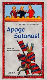 Apage Satanas! - Hříšní lidé Království - Vondruška Vlastimil