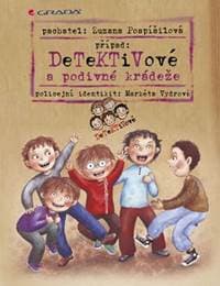 Detektivové a podivné krádeže - Pospíšilová, Vydrová Markéta, Zuzana