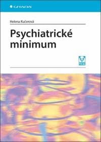Psychiatrické minimum - Helena Kučerová 1