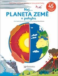 Nej... Planeta Země v pohybu - Anne-Sophie Baumann, Pierrick Graviou