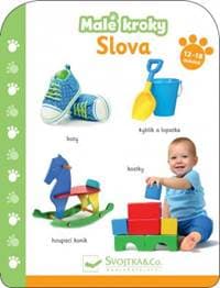 Malé kroky Slova 12-18 měsíců - autor neuvedený