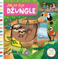 Jak to žije Džungle - Forshaw Louise