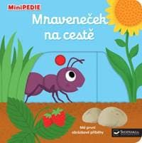 MiniPEDIE Mraveneček na cestě - Choux Nathalie 1