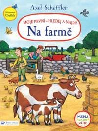 Na farmě Moje první - hledej a najdi! - Scheffler Axel 1
