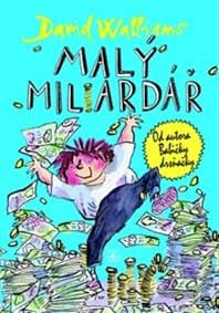 Malý miliardář - David Walliams 1